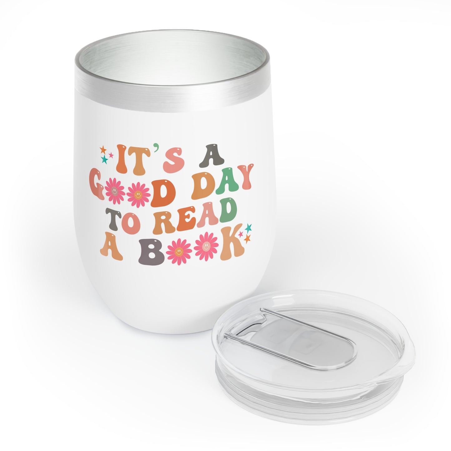 It's a Good Day to Read a Book - Chill Wine Tumbler