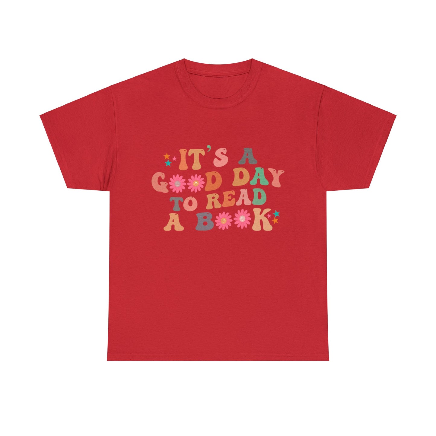 It's a Good Day - Unisex Heavy Cotton Tee