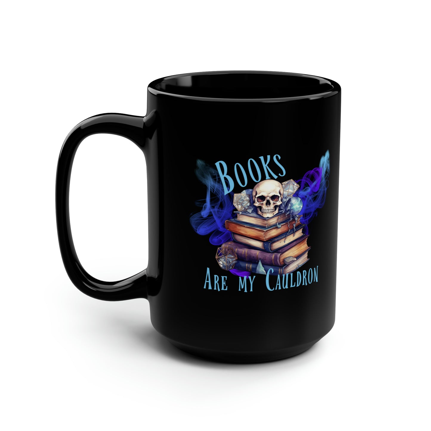 Books are my Cauldron - Black Mug, 15oz