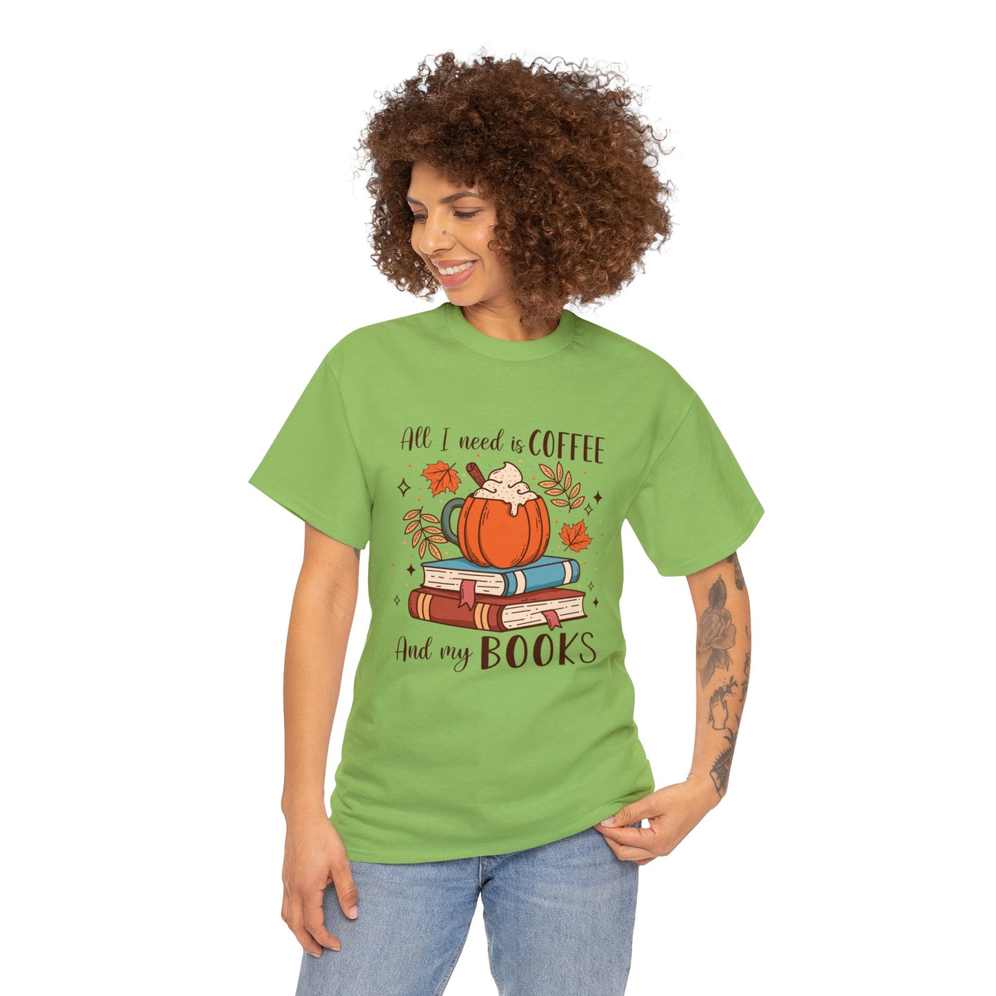 All I Need... - Unisex Heavy Cotton Tee