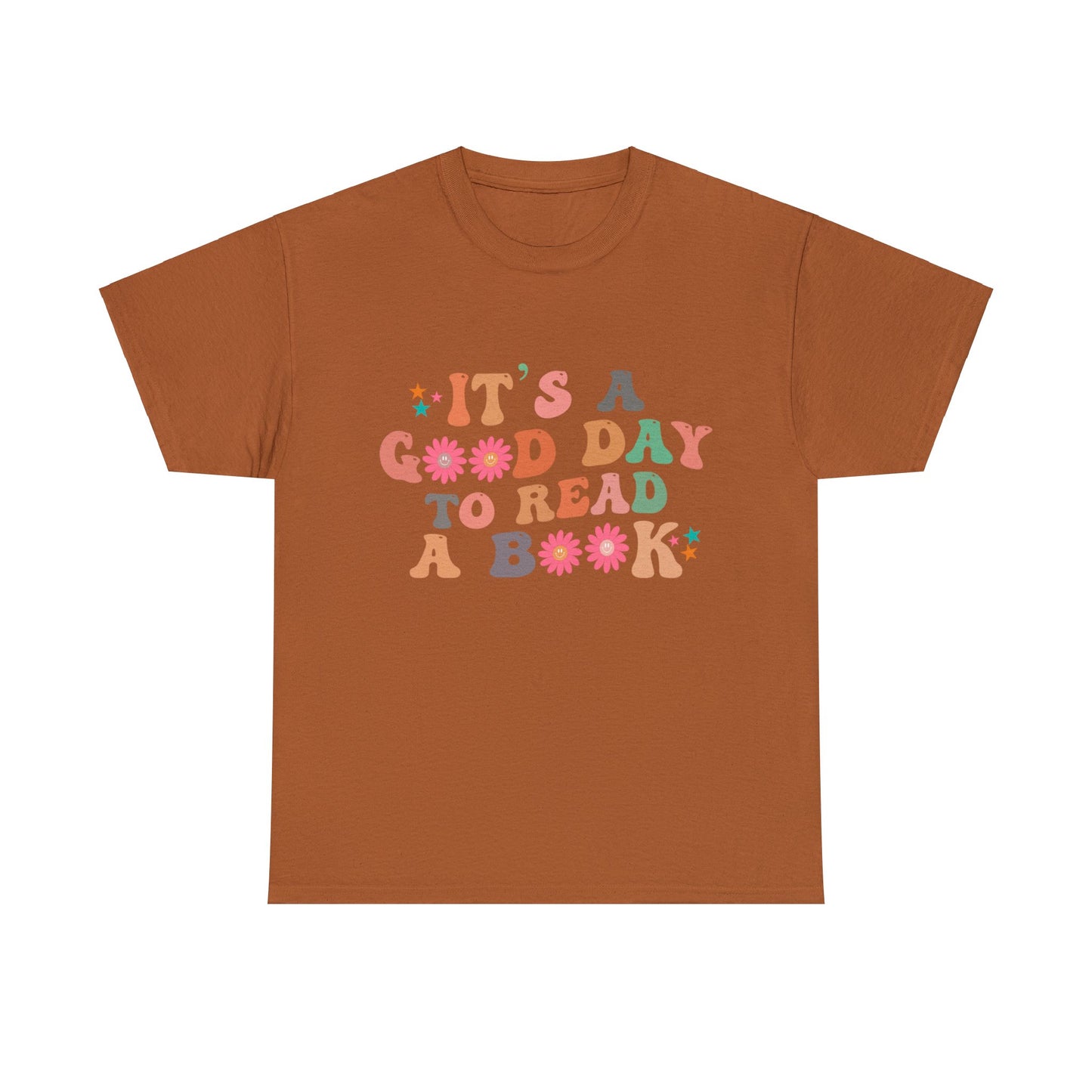It's a Good Day - Unisex Heavy Cotton Tee