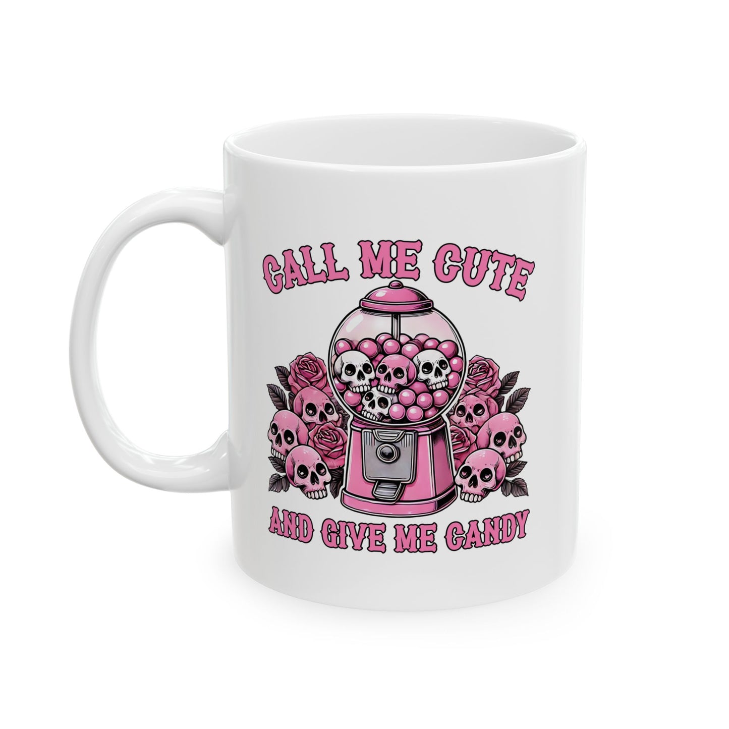 Call me Cute - Ceramic Mug, (11oz, 15oz)