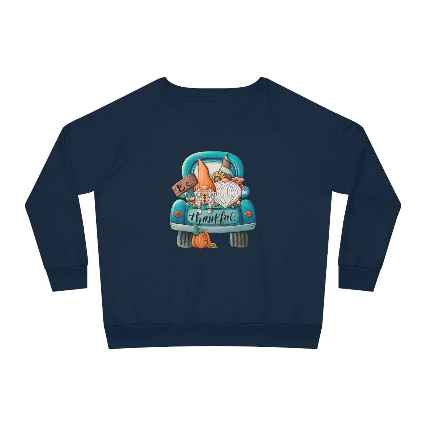 Be Thankful - Women's Dazzler Relaxed Fit Sweatshirt