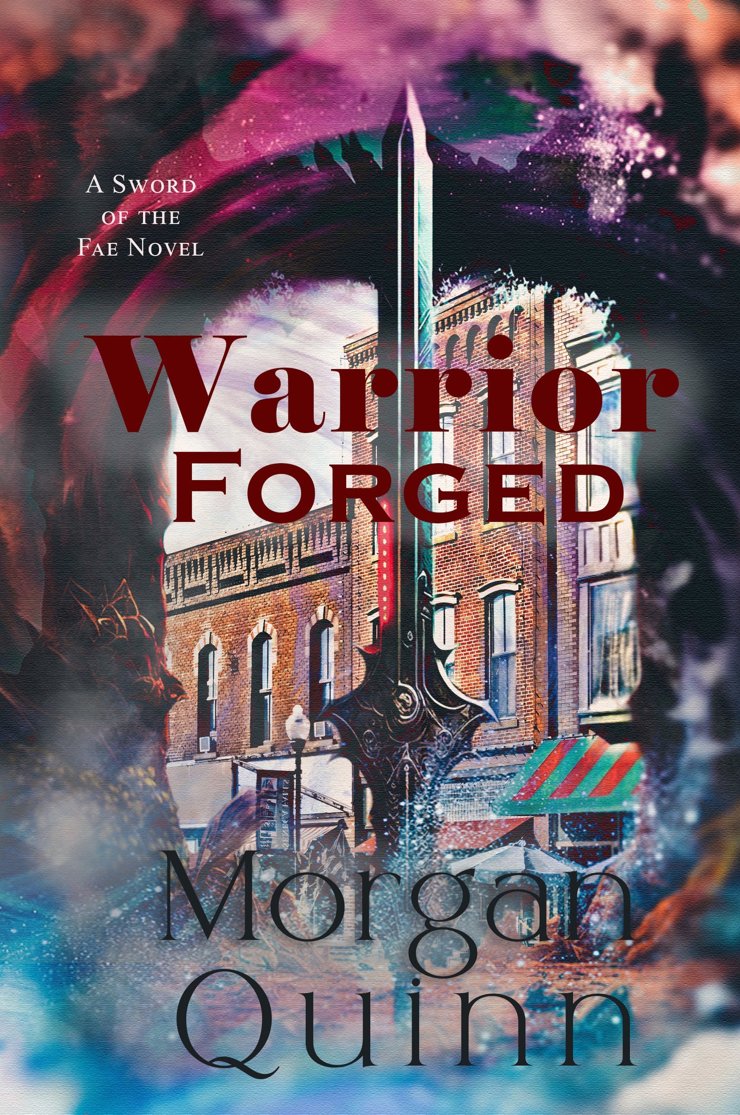 Sword of the Fae - Book 1 ~ Warrior Forged