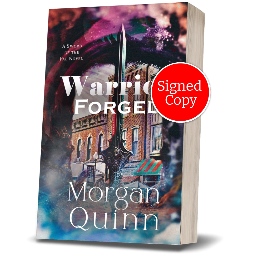 Sword of the Fae ~ Book 1 ~ Warrior Forged ~ Signed Copy