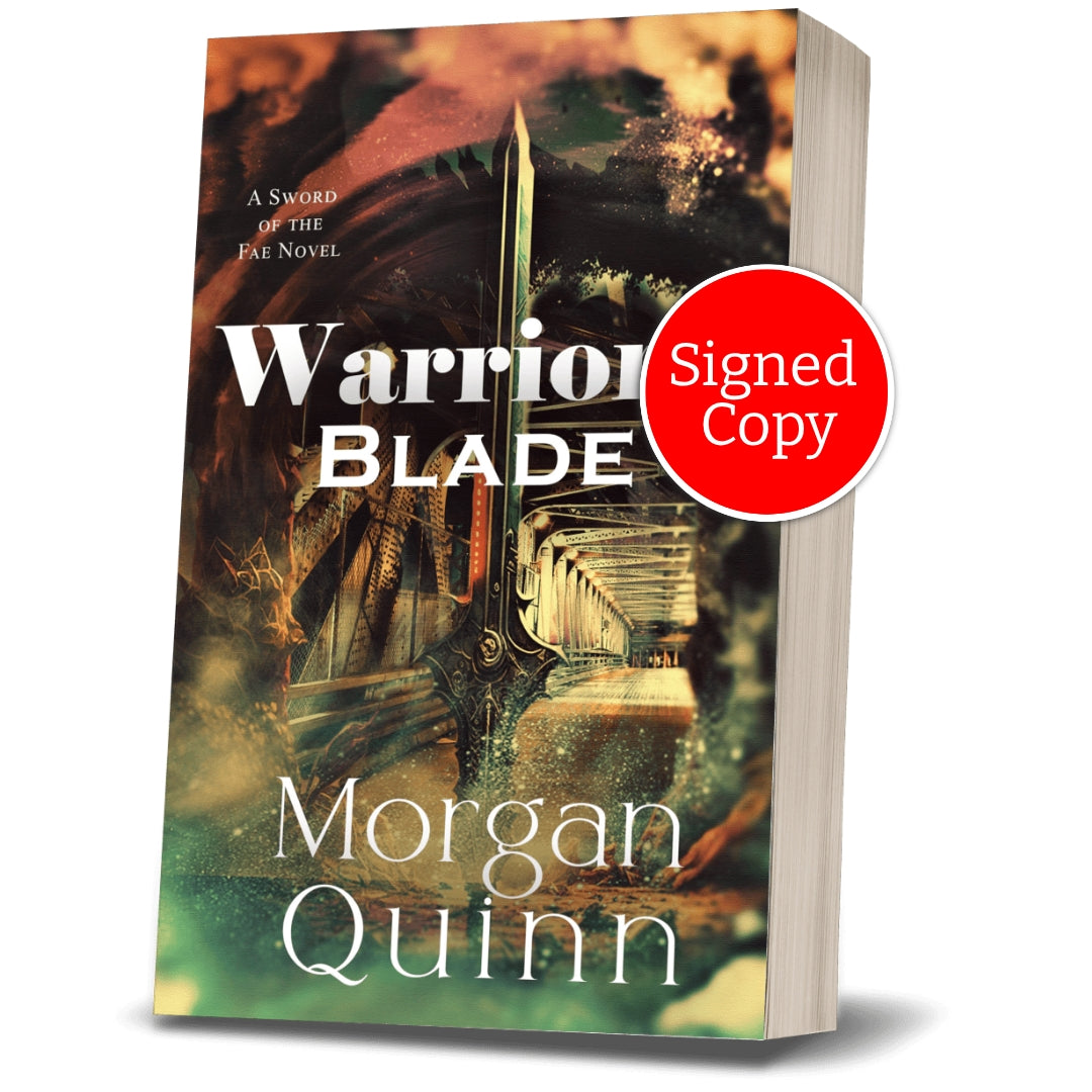 Sword of the Fae ~ Book 4 ~ Warrior's Blade ~ Signed Paperback