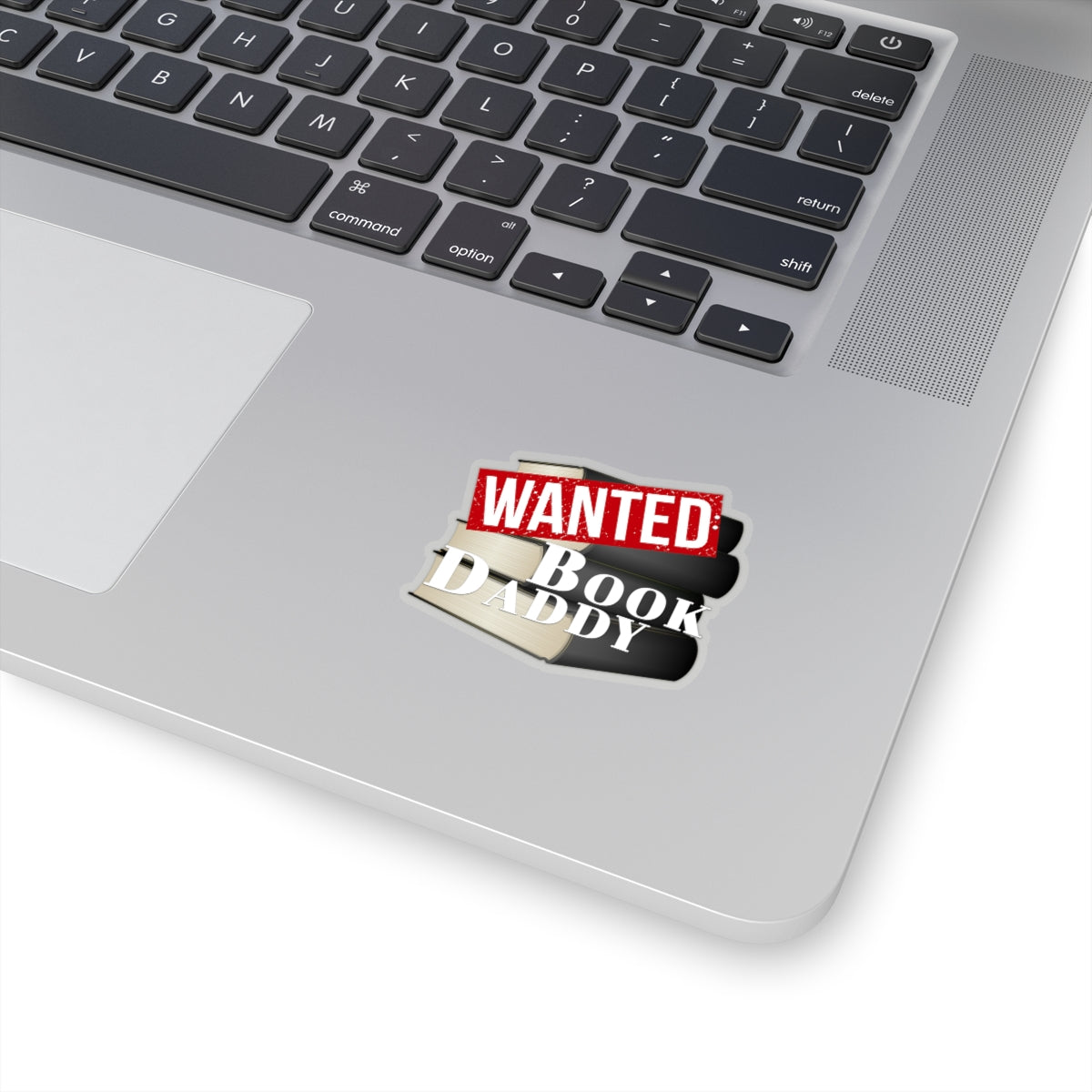 Wanted: Book Daddy - Kiss-Cut Stickers