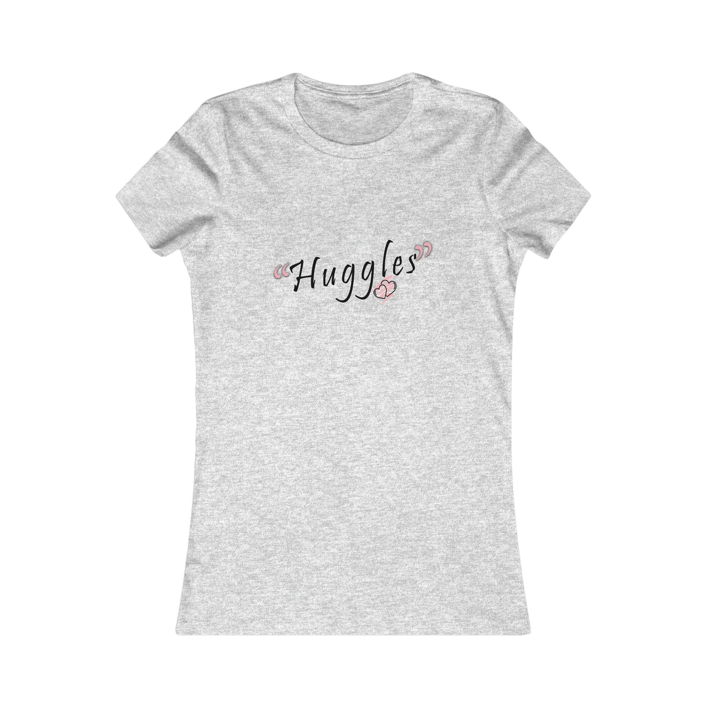 Huggles - Women's Favorite Tee