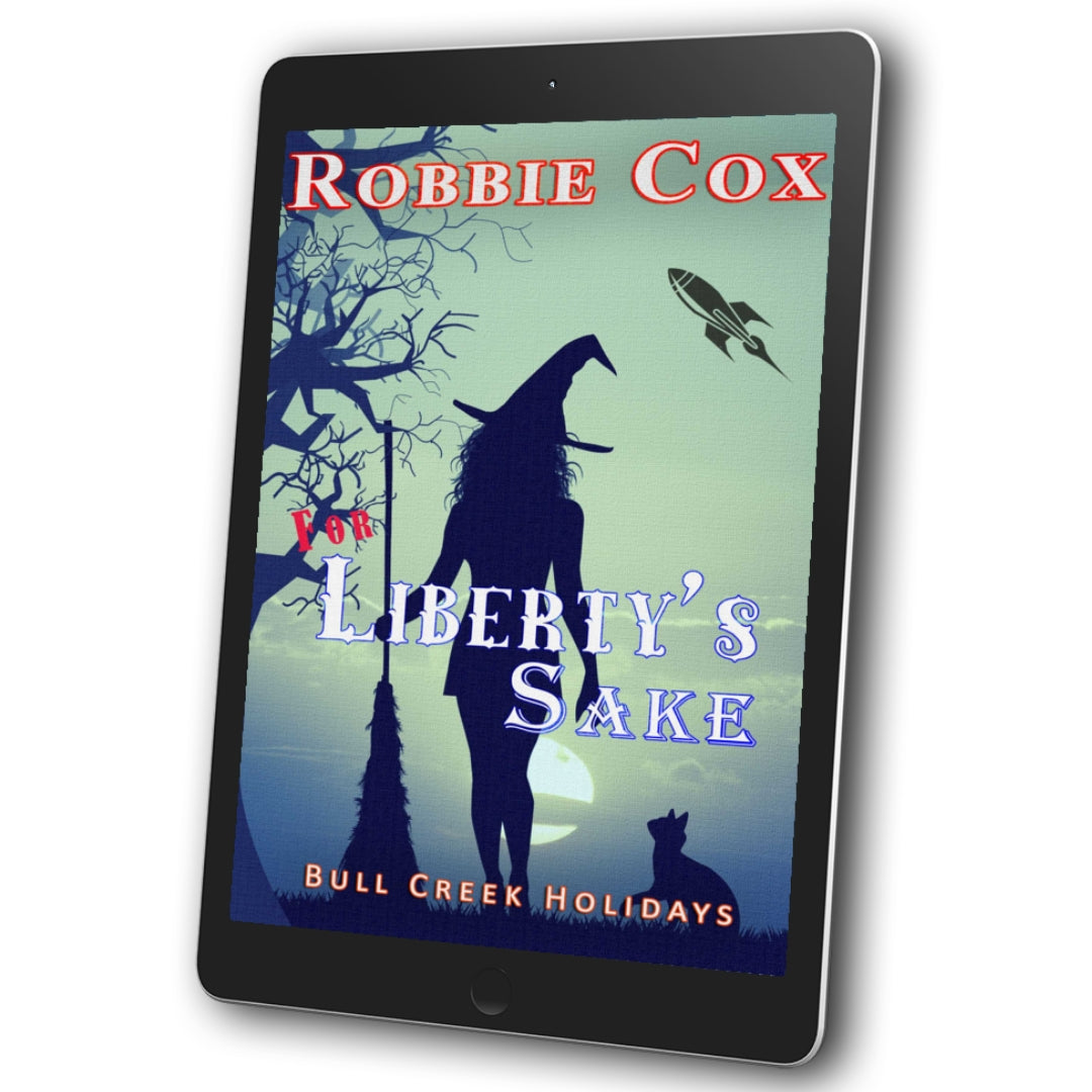 Bull Creek Holidays - Book 4 - For Liberty's Sake