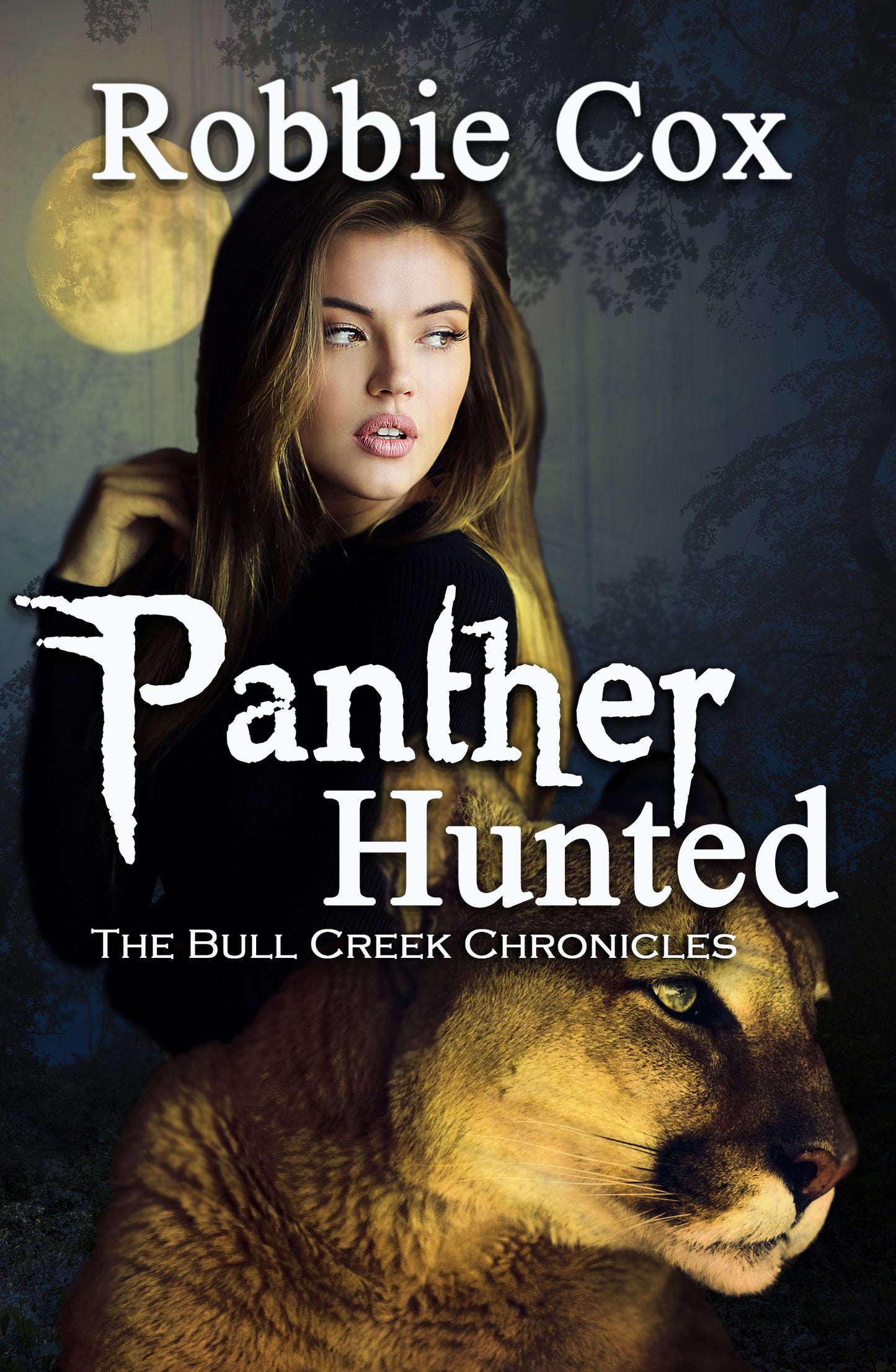 Bull Creek Chronicles - Book 2 - Panther Hunted