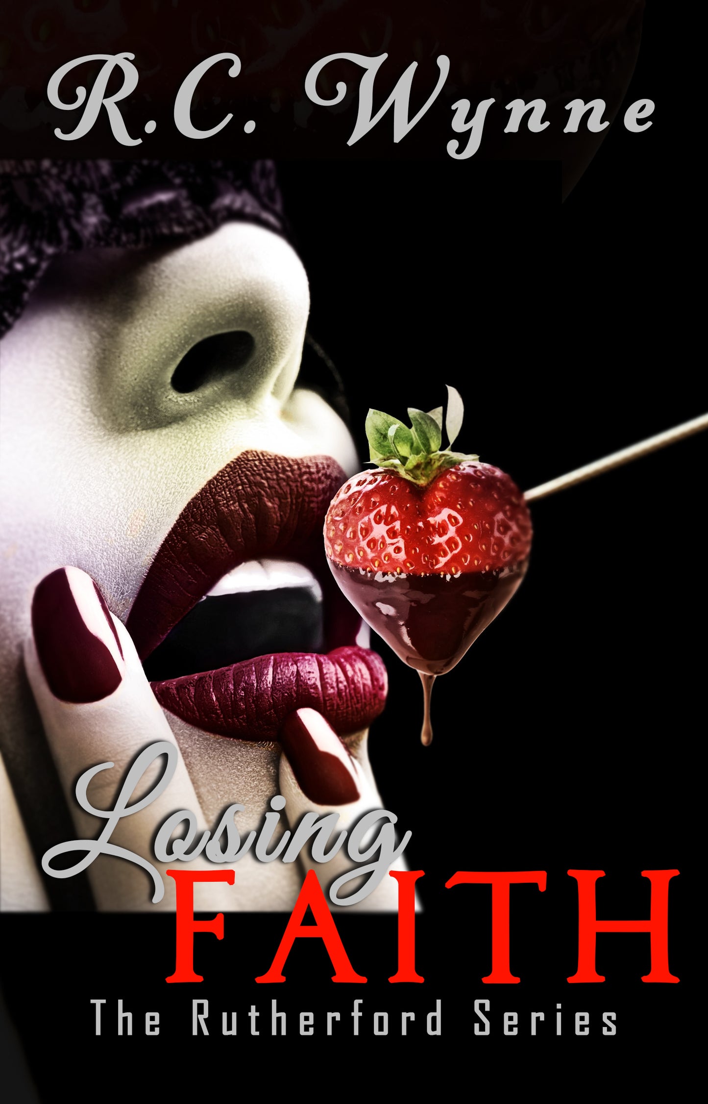 The Rutherford Series - Book 1 - Losing Faith