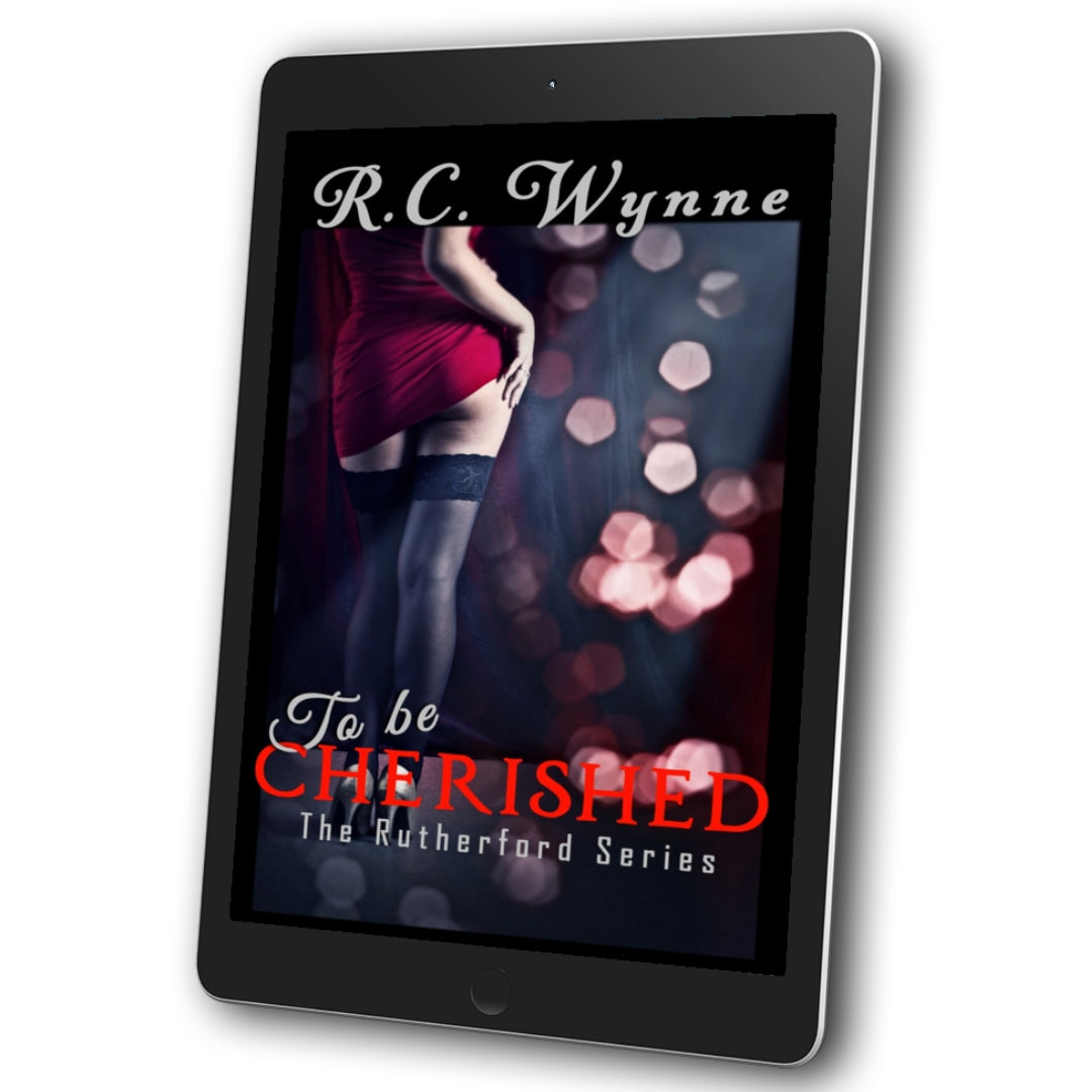 The Rutherford Series - Book 3 - To Be Cherished