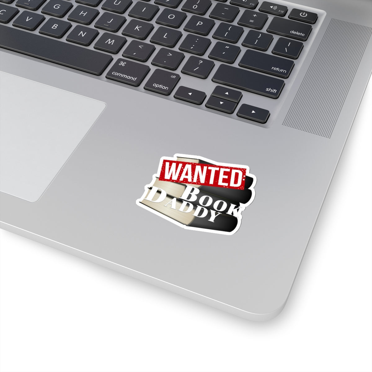 Wanted: Book Daddy - Kiss-Cut Stickers
