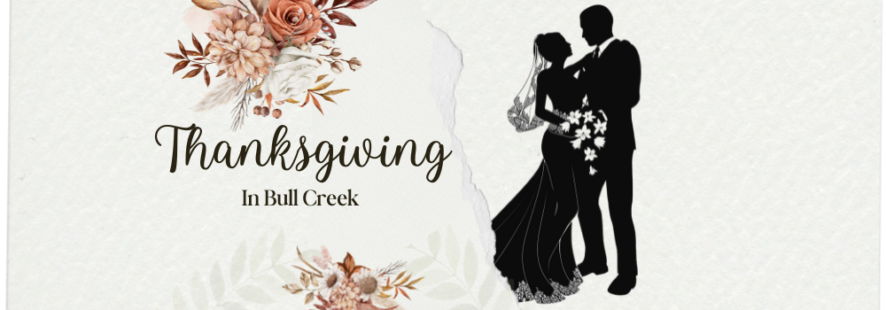 The First Wedding at Bull Creek