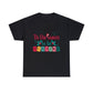 Tis the Season - Unisex Heavy Cotton Tee