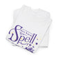 Get Your Spell On - Unisex Heavy Cotton Tee