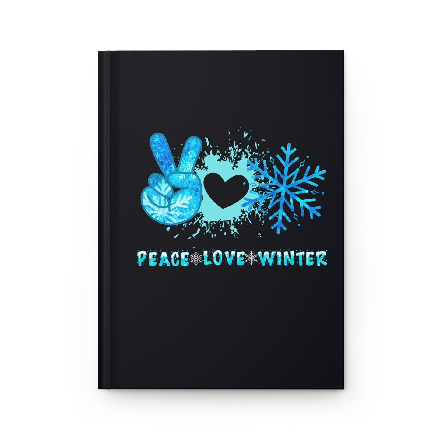 Peace, Love, Winter - Hardcover Journal Matte