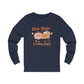 Thick Thighs & Pumpkin Pies - Unisex Jersey Long Sleeve Tee