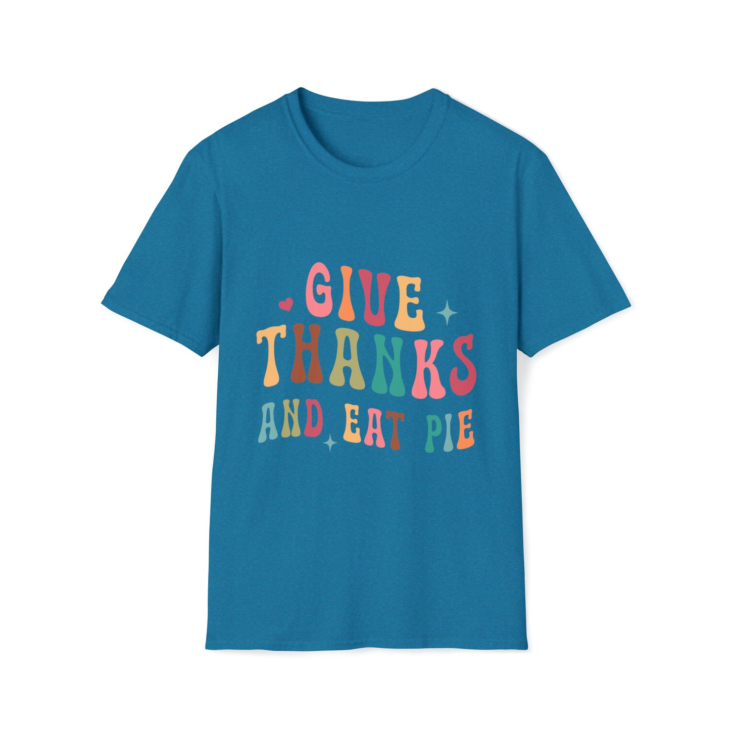 Give Thanks and Eat Pie - Unisex Softstyle T-Shirt
