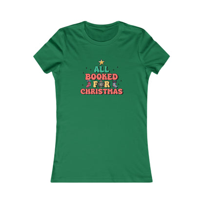 All Booked for Christmas - Women's Favorite Tee