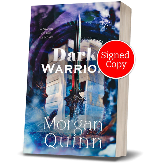 Sword of the Fae ~ Book 3 ~ Dark Warrior ~ Signed Paperback