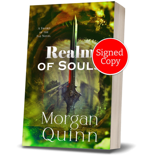 Sword of the Fae ~ Book 5 ~ Realm of Souls ~ Signed Paperback