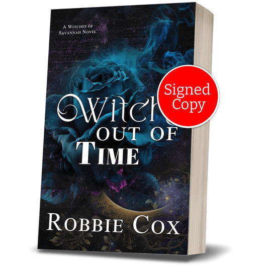 Witches of Savannah ~ Book 1 ~ Witch Out of Time ~ Signed Paperback