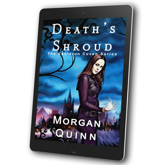 The Cauldron Coven ~ Book 1 ~ Death's Shroud