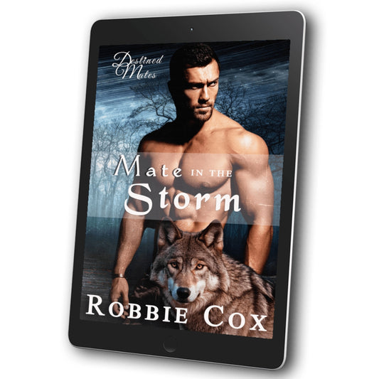 Mate in the Storm ~ Destined Mates Book 7 ~ eBook