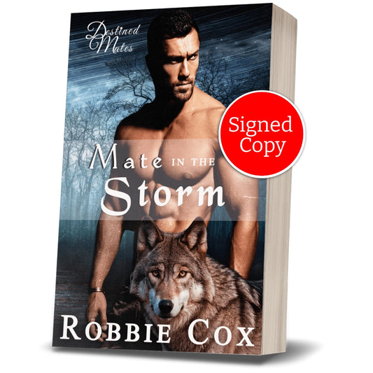 Mate in the Storm ~ Destined Mates Book 7 ~ Signed Paperback