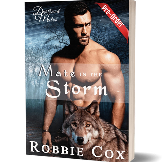 Mate in the Storm ~ Destined Mates Book 7 ~ Signed Paperback