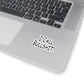 I Call Bullsh*t! Kiss-Cut Stickers