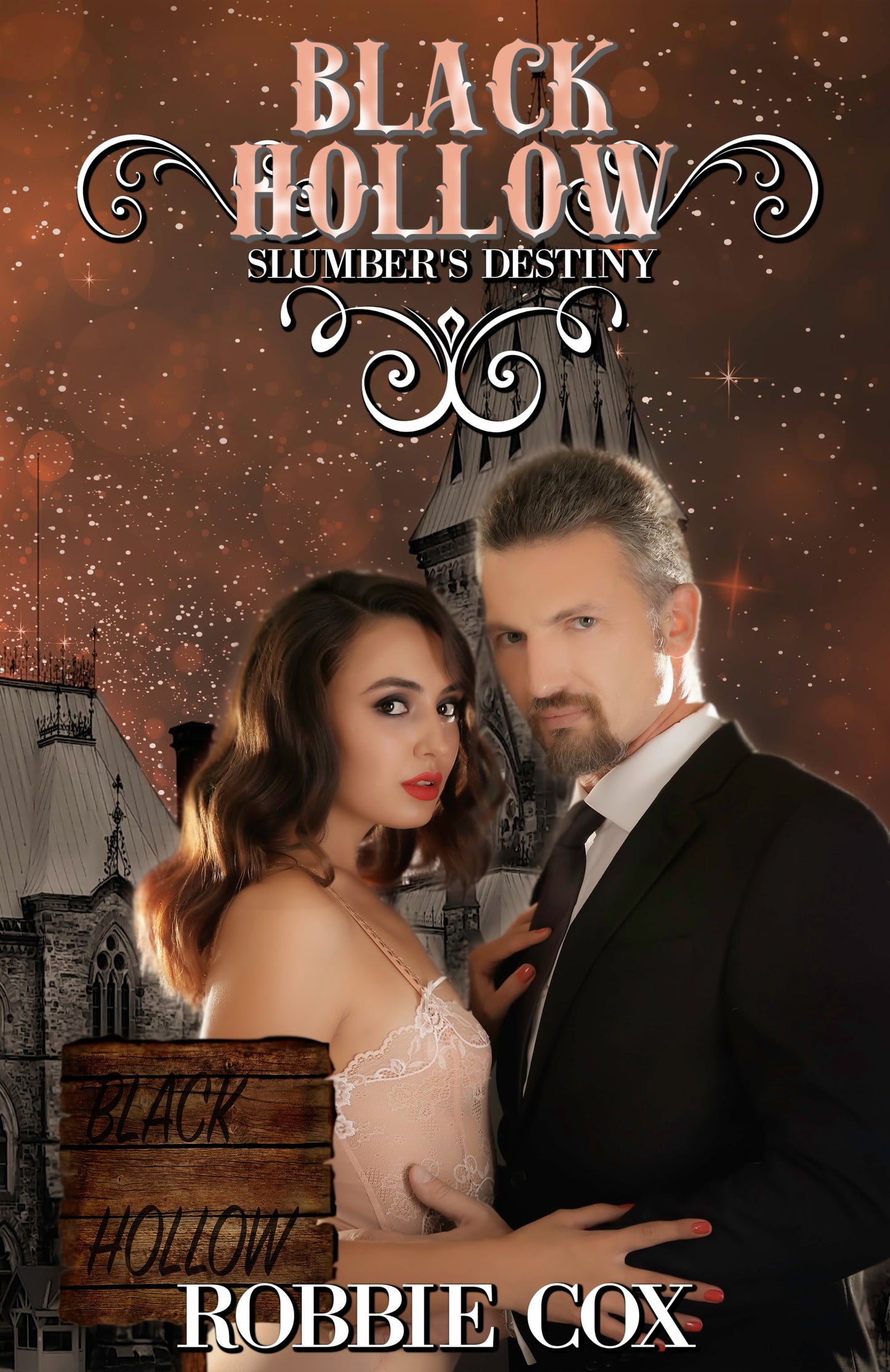 Black Hollow: Slumber's Destiny - Book 5