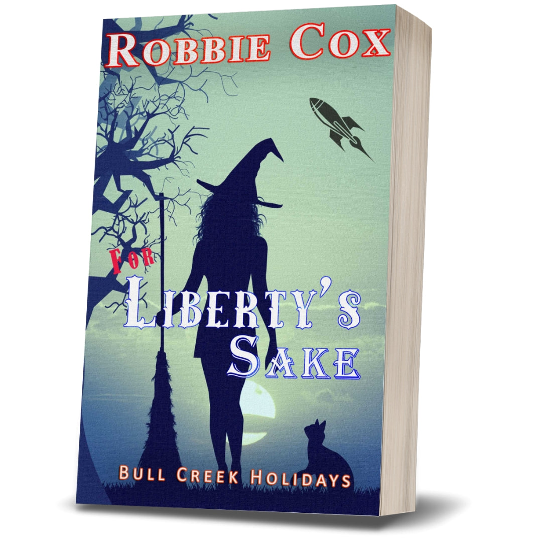 Bull Creek Holidays - Book 4 - For Liberty's Sake