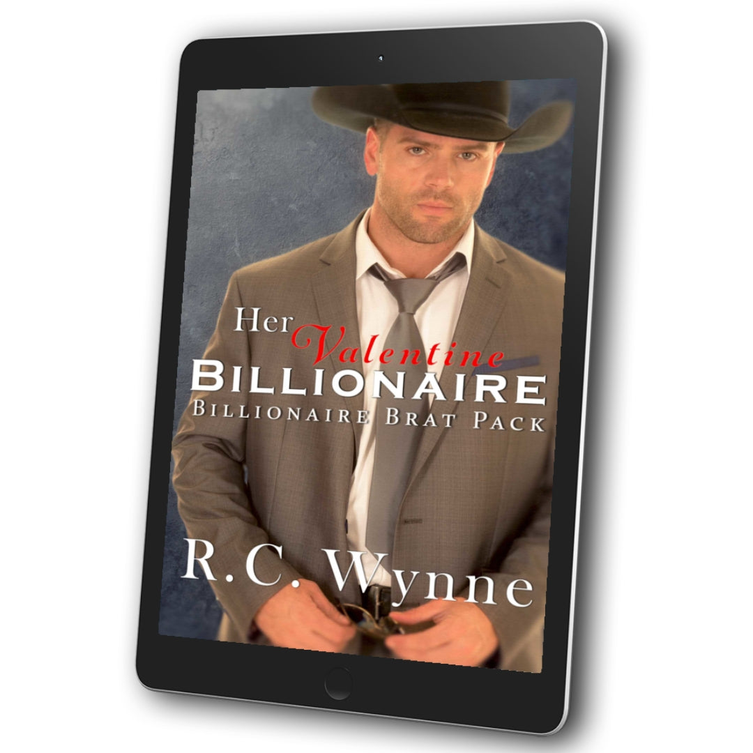 Billionaire Brat Pack - Book 3 - Her Valentine Billionaire
