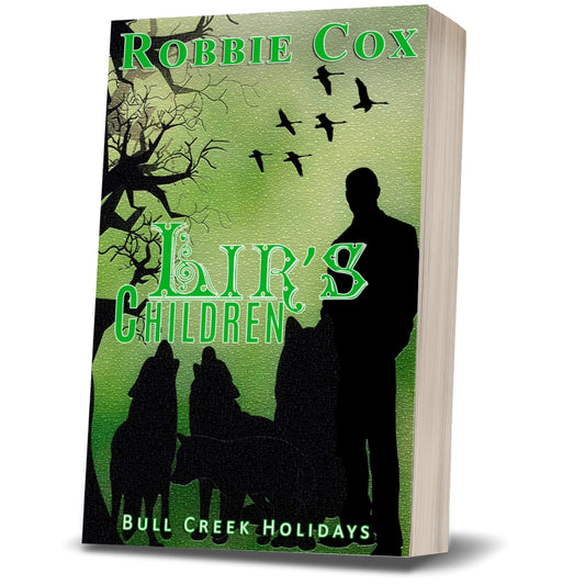 Bull Creek Holidays - Book 3 - Lir's Children