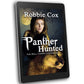 Bull Creek Chronicles - Book 2 - Panther Hunted