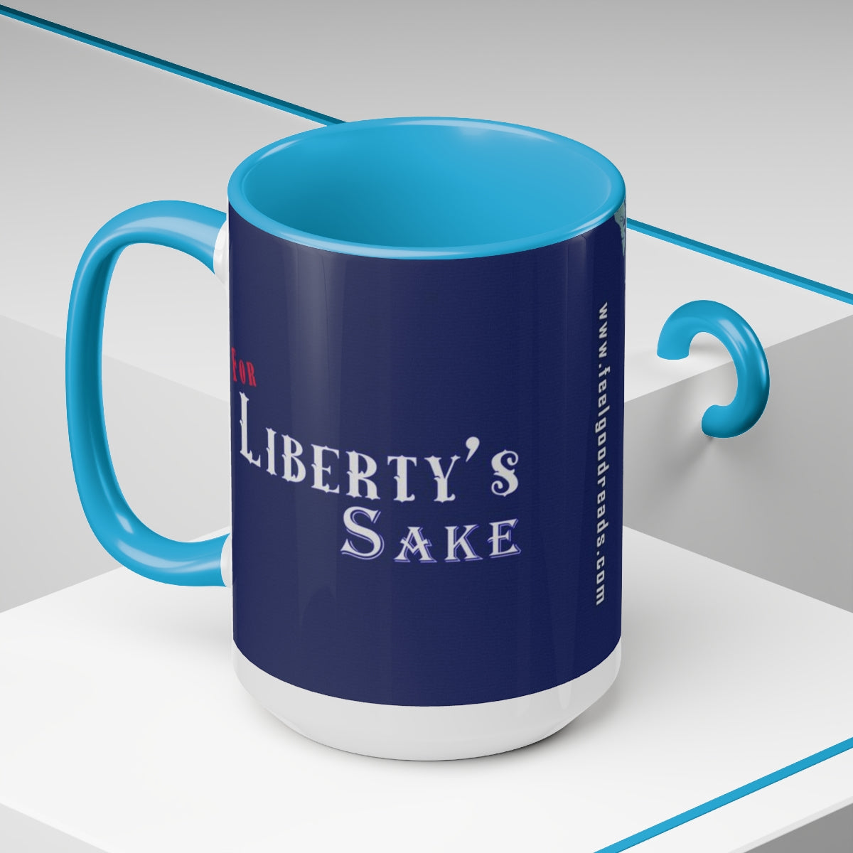 For Liberty's Sake Two-Tone Coffee Mugs, 15oz