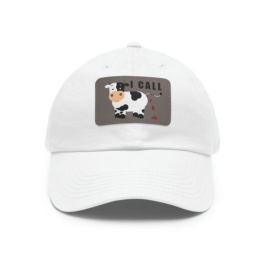 I Call Bullsh*t! Hat with Leather Patch (Rectangle)